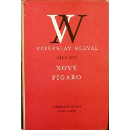 Nezval Vítězslav - Nový Figaro