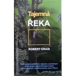Crais Robert - Tajemná řeka