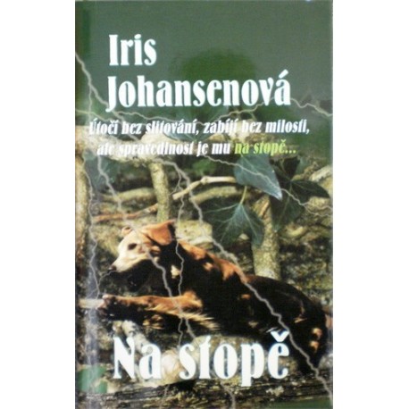 Johansenová Iris - Na stopě