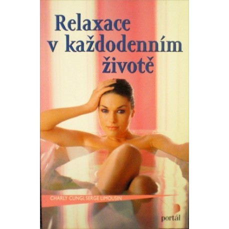 Cungi Charly, Limousin Serge - Relaxace v každodenním životě