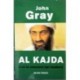 Gray John - Al Kajda a co to znamená být moderní