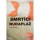 Štork Jiří - Smrtící nudapláž