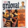 Raichlen Steven - Jak grilovat - Velká ilustrovaná kniha o ...