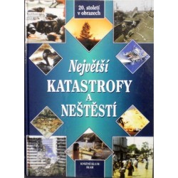 - Největší katastrofy a neštěstí - 20. století v ...