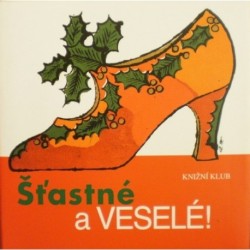 - Šťastné a veselé!