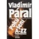Páral Vladimír - Pokušení A-ZZ