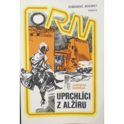 Andrejs Jaroslav - Uprchlíci z Alžíru