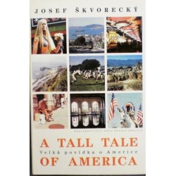 Škvorecký Josef - A tall tale of America