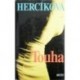 Hercíková Iva - Touha