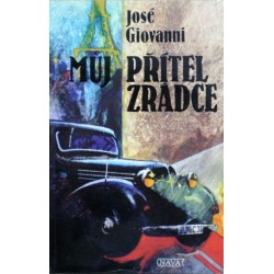 Giovanni José - Můj přítel zrádce