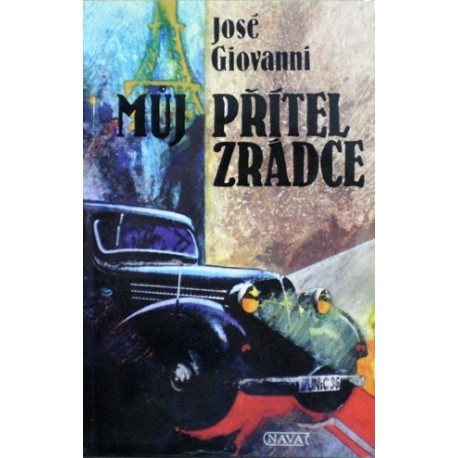 Giovanni José - Můj přítel zrádce