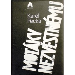 Pecka Karel - Motáky nezvěstnému