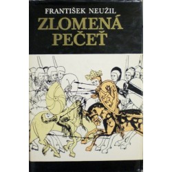 Neužil František - Zlomená pečeť