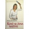 Fuchsová Irena - Když se žena naštve