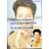 Schneider Sylvia - Hodným holkám začíná klimakterium. Ty druhé jdou..