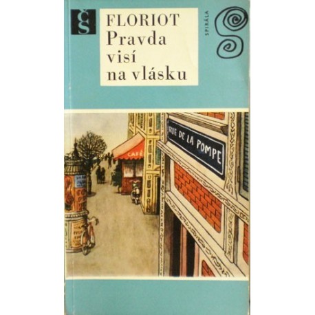 Floriot René - Pravda visí na vlásku