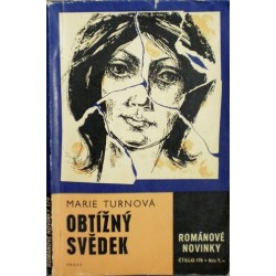 Turnová Marie - Obtížný svědek