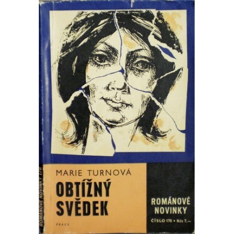 Turnová Marie - Obtížný svědek