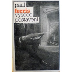Ferris Paul - Vysoce postavení