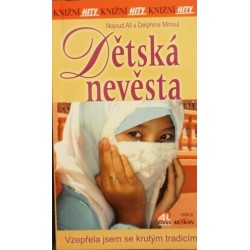Ali Nojoud, Minoui Delphine - Dětská nevěsta