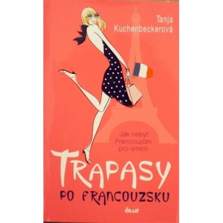 Kuchenbeckerová Tanja - Trapasy po francouzsku