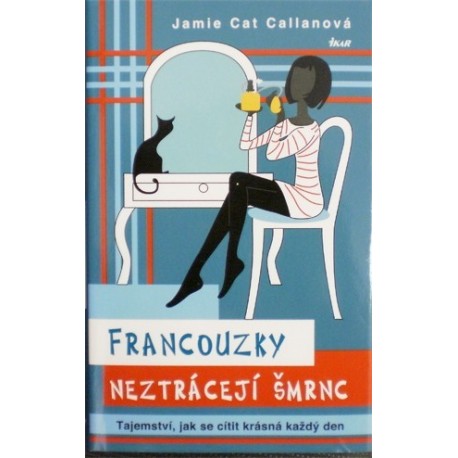 Callanová Jamie Cat - Francouzsky naztrácejí šmrnc
