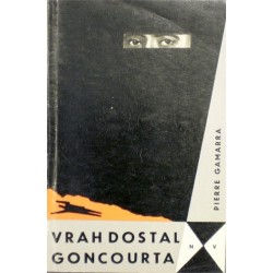 Gamarra Pierre - Vrah dostal Goncourta