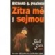 Prather Richard S. - Zítra mě sejmou