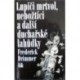 Drimmer Frederick - Lupiči mrtvol, nebožtíci a další duchařské lahůdky