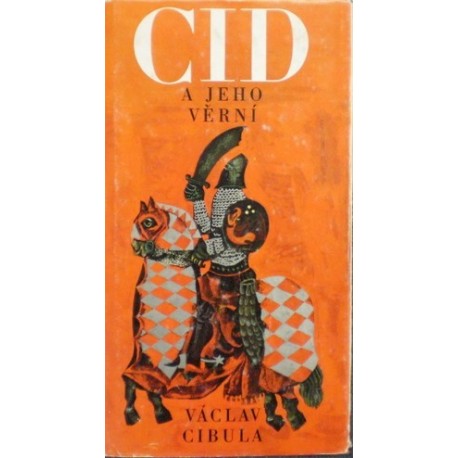 Cibula Václav - Cid a jeho věrní