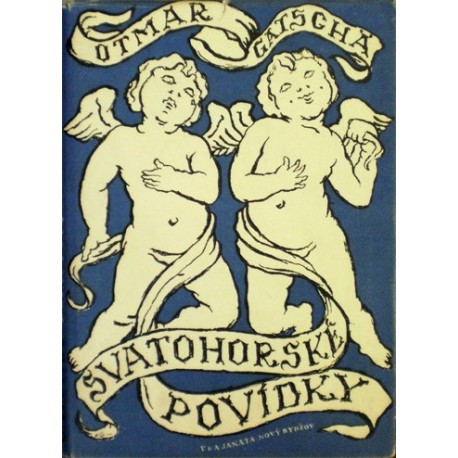 Gautsche¤ Otmar - Svatohorské povídky