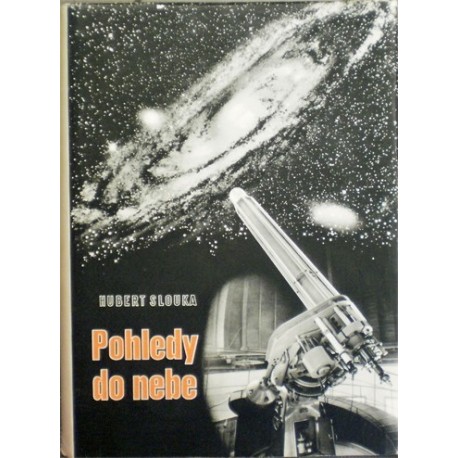 Slouka Hubert - Pohledy do nebe