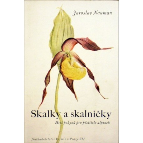 Nauman Jaroslav - Skalky a skalničky