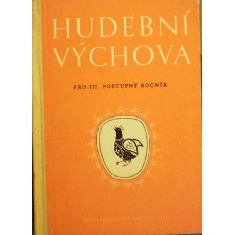 Mošna Karel - Hudební výchova pro III. postupný ročník