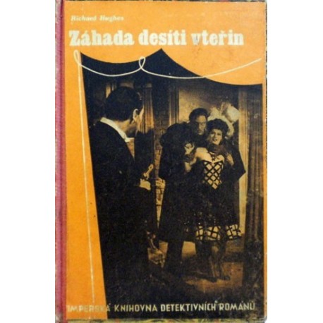 Hughes Richard - Záhada desíti vteřin