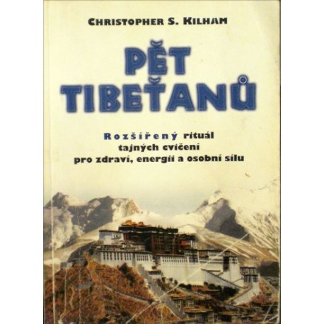 Kilham Christopher S. - Pět Tibeťanů