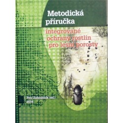 Zahradník Petr a kolektiv - Metodická příručka integrované ochrany rostlin ...