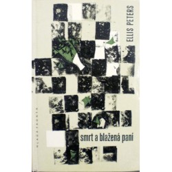 Peters Ellis - Smrt a Blažená paní