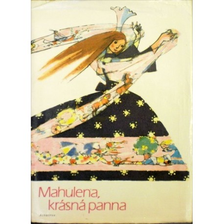 Němcová Božena - Mahulena, krásná panna