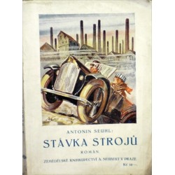 Seuhl Antonín - Stávka strojů