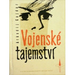 Gajdar Arkadij - Vojenské tajemství