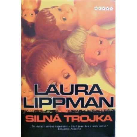 Lippman Laura - Silná trojka