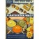 Blabolil František - Technologie plastických hmot