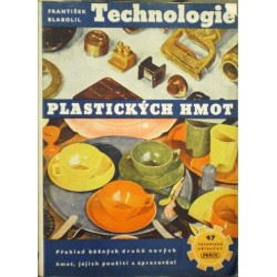 Blabolil František - Technologie plastických hmot