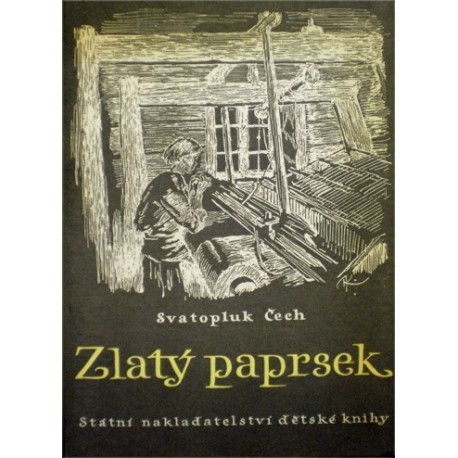 Čech Svatopluk - Zlatý paprsek