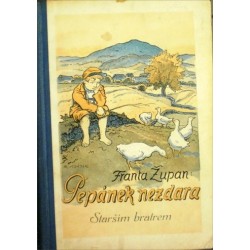 Župan Franta - Pepánek nezdara I. - Starším bratrem