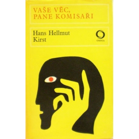 Kirst Hans Hellmut - Vaše věc, pane komisaři