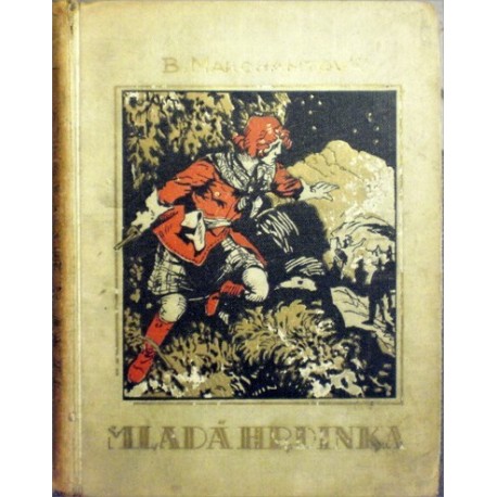 Marchantová Bessie - Mladá hrdinka