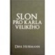 Husemann Dirk - Slon pro Karla Velikého