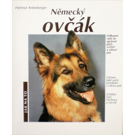 Antesberger Helmut - Německý ovčák (Jak na to)